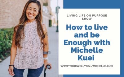 How to live and be enough with Michelle C Kuei