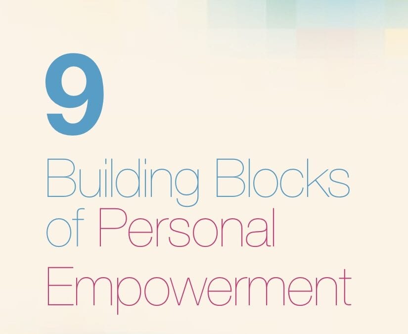 9 Building Blocks for Personal Empowerment