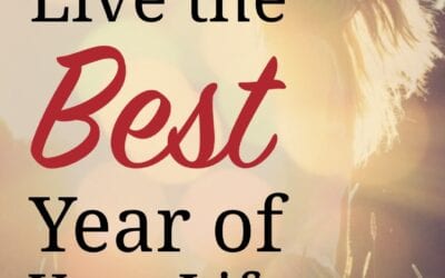 Live the Best Year   of Your Life