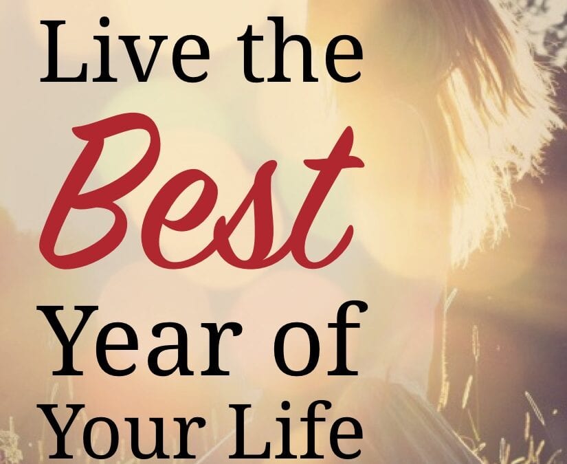 Live-the-Best-Year-of-Your-Life (2) copy