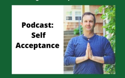 Podcast: Self Acceptance