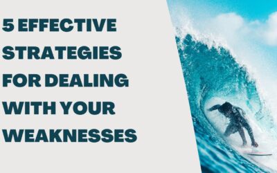 Coaching Video:  5 Effective Strategies for Dealing With Your Weaknesses