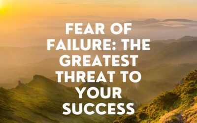 Coaching Video:  Fear of Failure: The Greatest Threat to Your Success