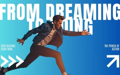 From Dreaming to Doing: The Power of Action